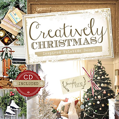 Beispielbild fr Creatively Christmas: Inspired Yuletide Dcor zum Verkauf von Jenson Books Inc