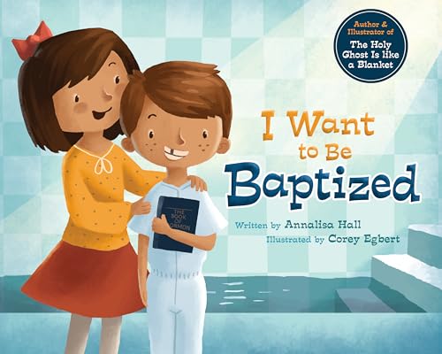 Stock image for I Want to Be Baptized for sale by Goodwill of Colorado
