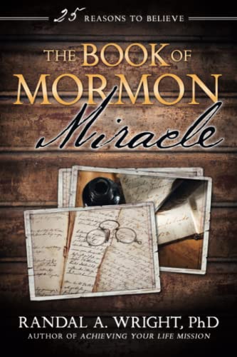 Stock image for The Book of Mormon Miracle: 25 Reasons to Believe for sale by Goodwill Books
