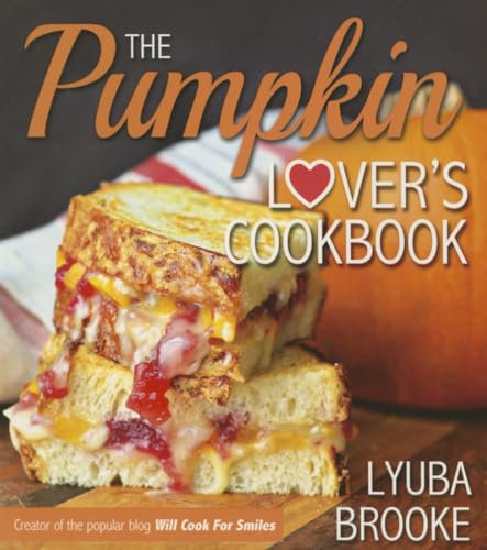 Beispielbild fr The Pumpkin Lover`s Cookbook zum Verkauf von Buchpark