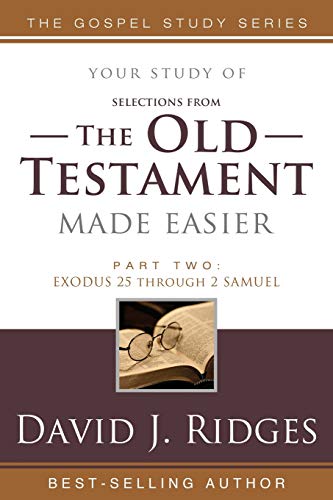 Stock image for (Selections from) The Old Testament Made Easier, Second Edition (Part 2) (Gospel Study) for sale by SecondSale