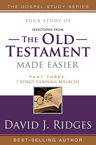 Imagen de archivo de (Selections from) The Old Testament Made Easier, Second Edition (Part 3) (Gospel Study) a la venta por PlumCircle