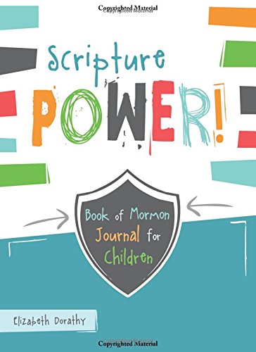 Stock image for Scripture Power! Book of Mormon Journal for Children for sale by ZBK Books