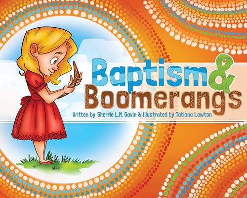 Stock image for Baptism and Boomerangs for sale by SecondSale