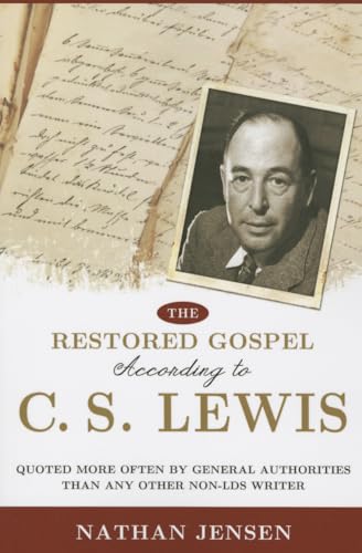 Beispielbild fr The Restored Gospel According to C.S. Lewis zum Verkauf von -OnTimeBooks-