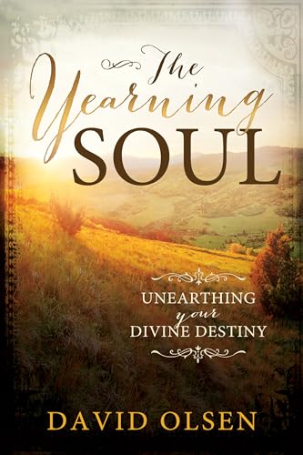 Stock image for The Yearning Soul: Unearthing Your Divine Destiny for sale by -OnTimeBooks-