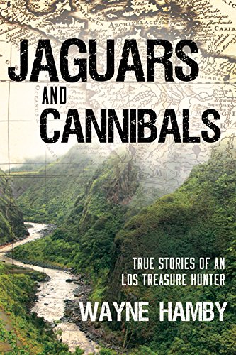 9781462118304: Jaguars and Cannibals: True Stories of an LDS Treasure Hunter