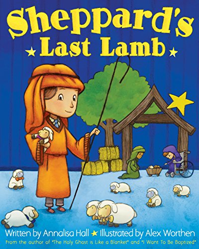 Imagen de archivo de Sheppard's Last Lamb a la venta por -OnTimeBooks-