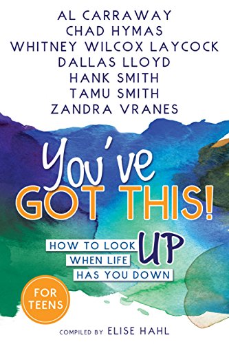 Stock image for You've Got This! How to Look Up When Life Has You Down for sale by SecondSale