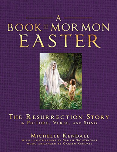 Stock image for Book of Mormon Easter: The Resurrection Story in Picture, Verse, and Song for sale by Save With Sam