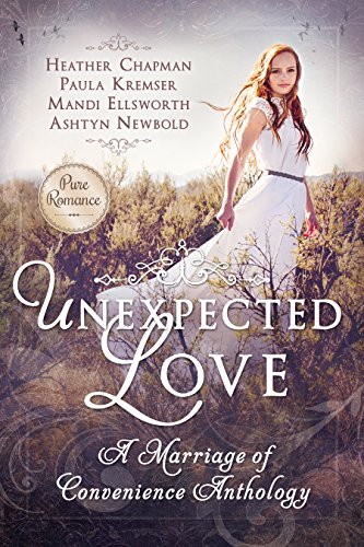 Stock image for Unexpected Love: A Marriage of Convenience Anthology for sale by Books Unplugged