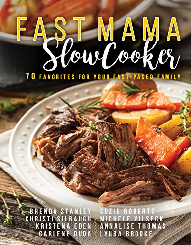 Beispielbild fr Fast Mama, Slow Cooker zum Verkauf von Better World Books