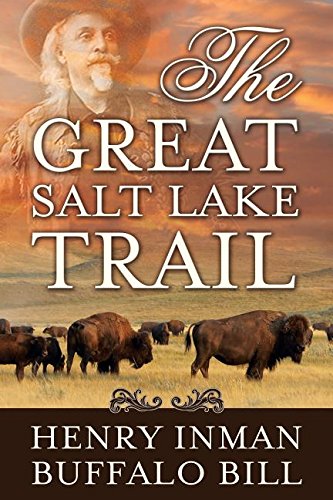 Stock image for The Great Salt Lake Trail for sale by -OnTimeBooks-