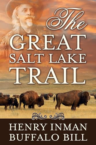 Stock image for The Great Salt Lake Trail for sale by GF Books, Inc.