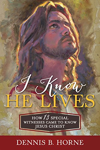 Beispielbild fr I Know He Lives: How 13 Special Witnesses Came to Know Jesus Christ zum Verkauf von -OnTimeBooks-