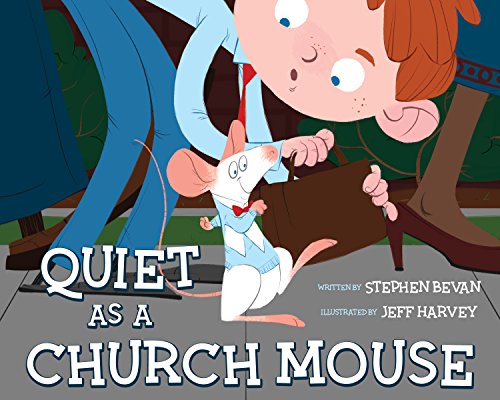 Beispielbild fr Quiet as a Church Mouse zum Verkauf von Blackwell's