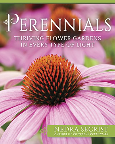 Stock image for Perennials: Thriving Flower Gardens in Every Type of Light for sale by WorldofBooks