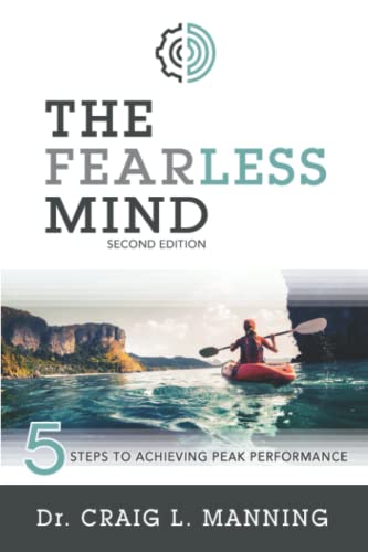 Beispielbild fr The Fearless Mind (2nd Edition): 5 Steps to Achieving Peak Performance zum Verkauf von WorldofBooks