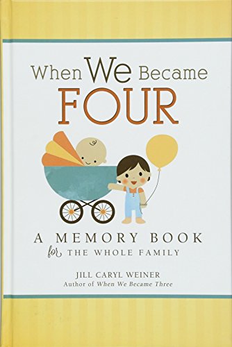 Stock image for When We Became Four: A Memory Book for the Whole Family for sale by SecondSale