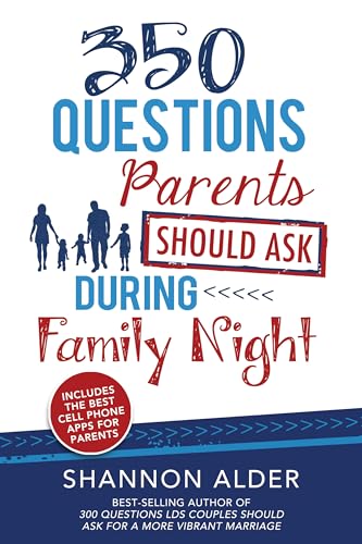 9781462121984: 350 Questions Parents Should Ask During Family Night