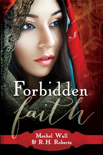 Imagen de archivo de Forbidden Faith a la venta por SecondSale