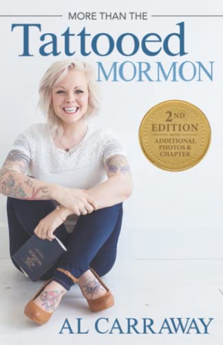 Beispielbild fr More Than the Tattooed Mormon (Second Edition) zum Verkauf von Better World Books