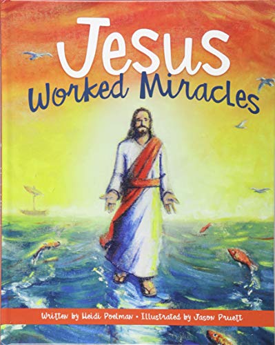 Imagen de archivo de Jesus Worked Miracles a la venta por Revaluation Books
