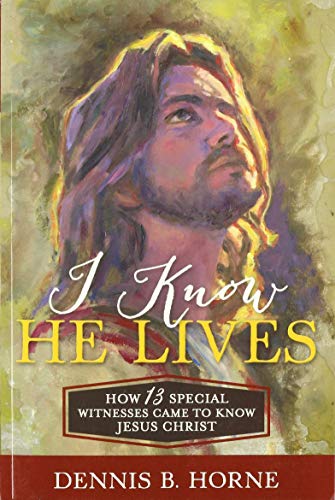 Beispielbild fr I Know He Lives: How 13 Special Witnesses Came to Know Jesus Christ zum Verkauf von Lexington Books Inc