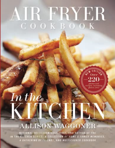 Beispielbild fr In the Kitchen. Air Fryer Cookbook zum Verkauf von Blackwell's