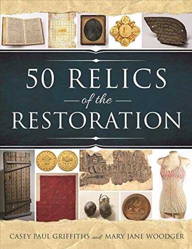 Beispielbild fr 50 Relics of the Restoration zum Verkauf von Goodwill San Antonio