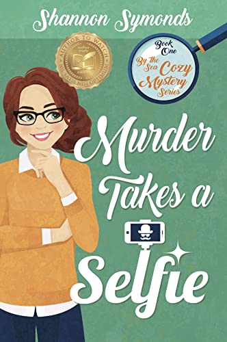 Stock image for Murder Takes a Selfie (Oceanside High Cozy Mystery, 1) for sale by Dream Books Co.