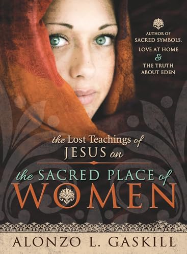 Stock image for Lost Teachings of Jesus Christ on the Sacred Place of Women for sale by ThriftBooks-Atlanta