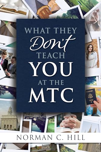 Stock image for What They Don't Teach You at the MTC for sale by SecondSale