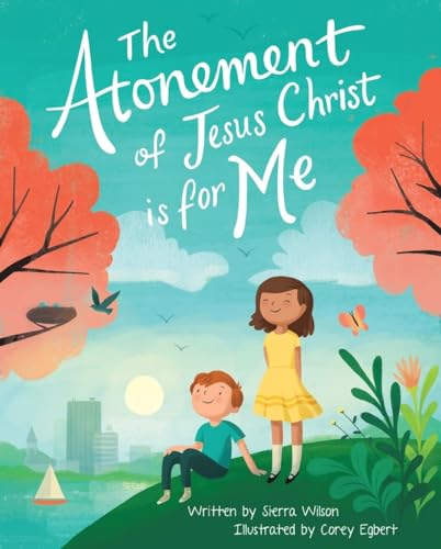 Stock image for The Atonement of Jesus Christ Is for Me for sale by GF Books, Inc.