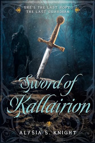 Stock image for Sword of Kallairion for sale by Blackwell's