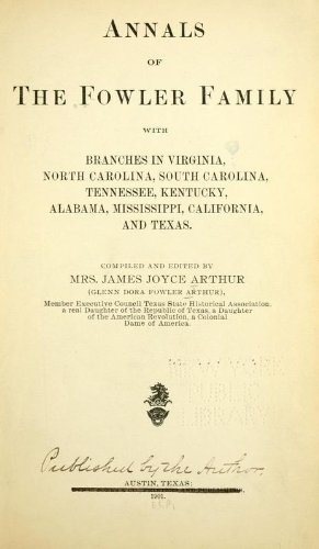 9781462266814: Annals of the Fowler Family With Branches In Virginia, North Carolina, South Carolina, Tennessee, Kentucky, Alabama, Mississippi, California, And Texas