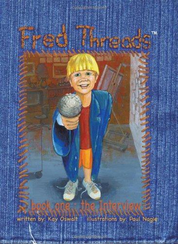 Stock image for Fred Threads: Book One, the Interview for sale by THE OLD LIBRARY SHOP