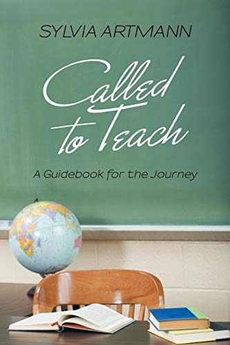 Imagen de archivo de Called to Teach: A Guidebook for the Journey a la venta por Half Price Books Inc.