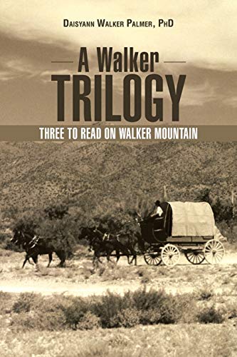 Beispielbild fr A Walker Trilogy: Three to Read on Walker Mountain zum Verkauf von Red's Corner LLC