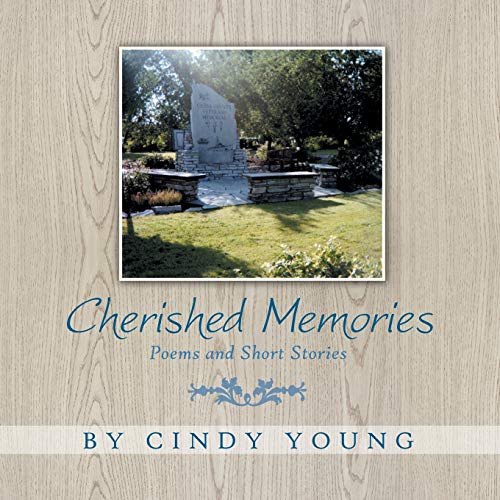 Stock image for Cherished Memories: Poems and Short Stories for sale by Chiron Media