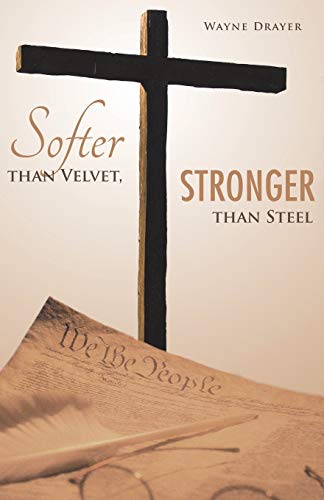 Stock image for Softer Than Velvet, Stronger Than Steel for sale by Chiron Media