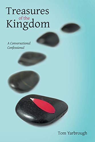 Stock image for Treasures of the Kingdom: A Conversational Confessional for sale by Chiron Media