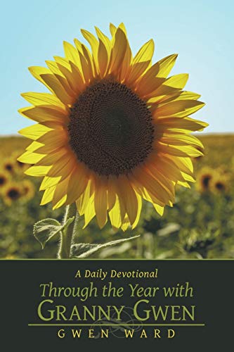 Stock image for Through the Year with Granny Gwen: A Daily Devotional for sale by Chiron Media