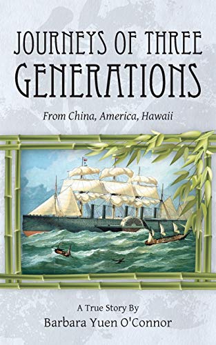 Imagen de archivo de Journeys of Three Generations From China, America, Hawaii a la venta por PBShop.store US