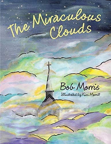 Beispielbild fr The Miraculous Clouds zum Verkauf von PBShop.store US