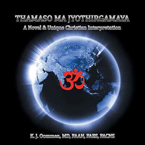 Stock image for Thamaso Ma Jyothirgamaya: A Novel & Unique Christian Perspective for sale by Lucky's Textbooks