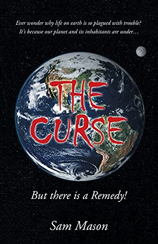 Stock image for The Curse: But There Is a Remedy! for sale by ThriftBooks-Dallas