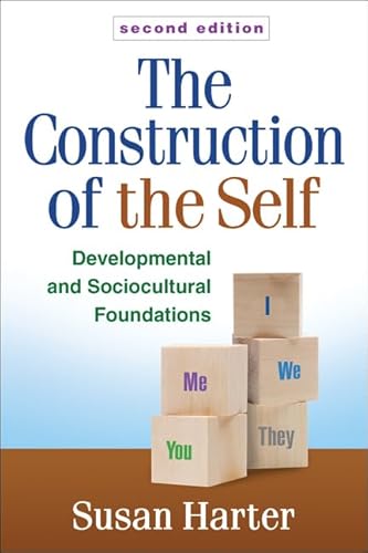 9781462502974: The Construction of the Self, Second Edition: Developmental and Sociocultural Foundations