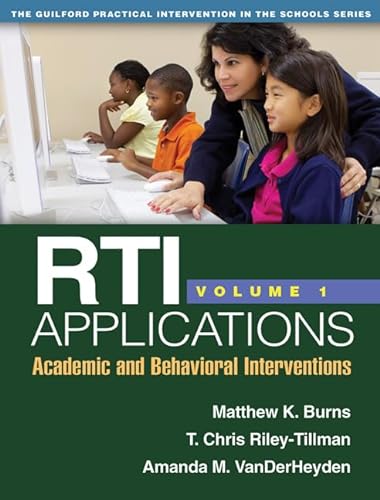 9781462503544: RTI Applications, Volume 1: Academic and Behavioral Interventions
