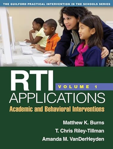 Stock image for RTI Applications, Volume 1 Vol. 1 : Academic and Behavioral Interventions for sale by Better World Books